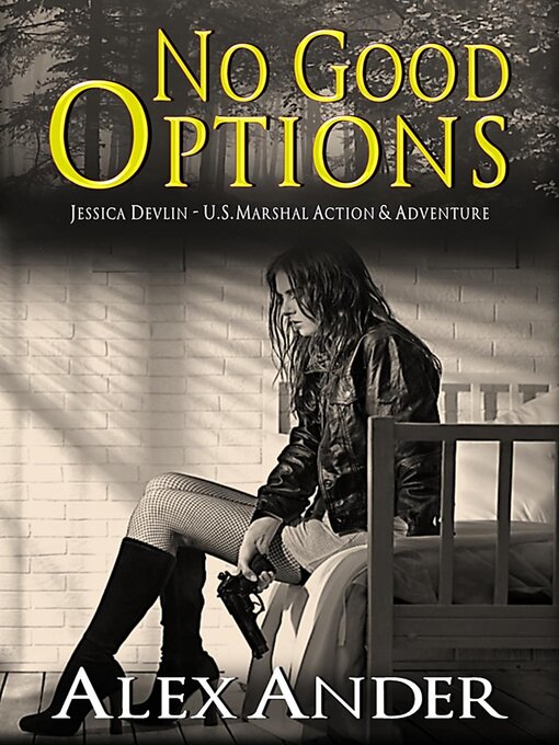 Title details for No Good Options by Alex Ander - Available